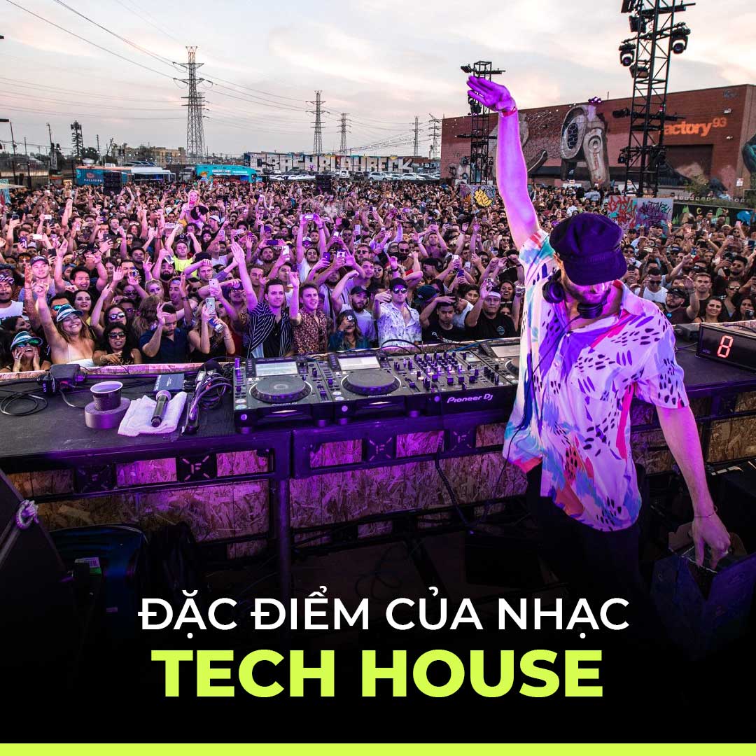 Đặc điểm của nhạc Tech House