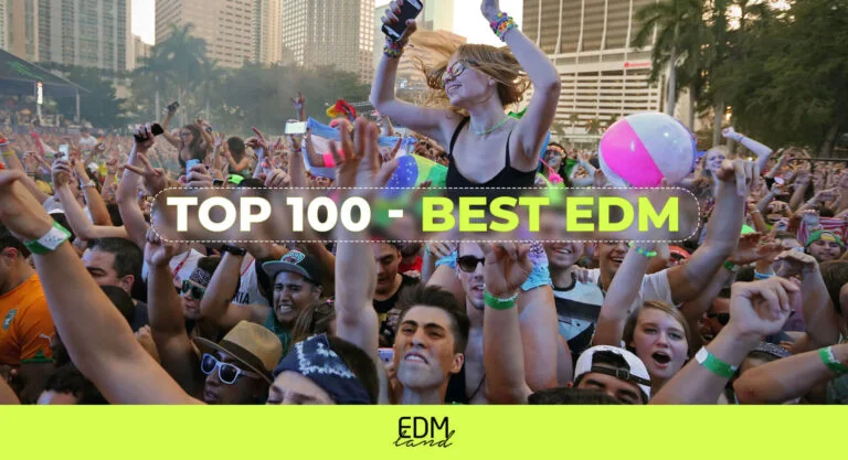 Top 100 Best EDM