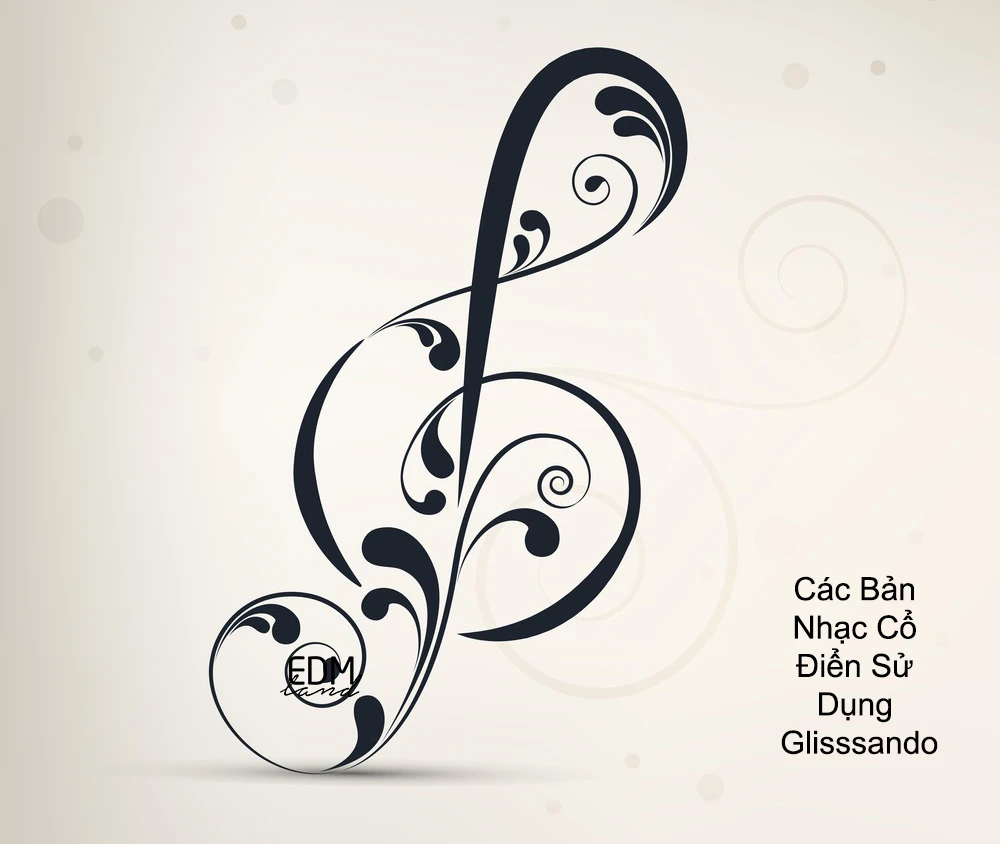 Các bản nhạc phong cách nhạc cổ điển sử dụng Glissando